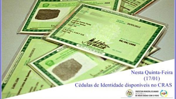 ANANÁS: Carteiras de Identidades emitidas na Feira da Cidadania serão disponibilizadas no CRAS à população nesta quinta-feira, 17.