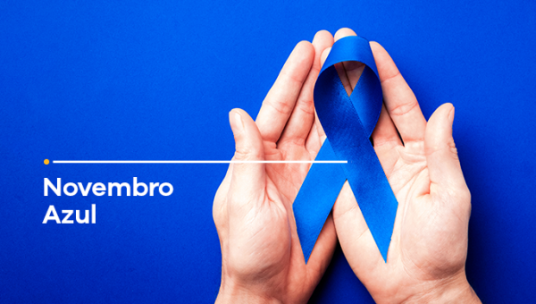 Campanha Novembro Azul conscientiza a população masculina sobre o câncer de próstata