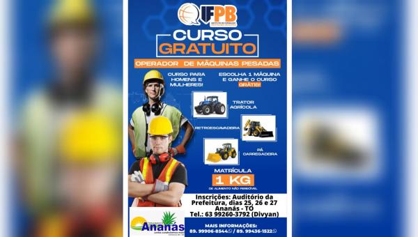Cursos gratuitos de operadores de máquinas pesadas serão ofertados em Ananás 