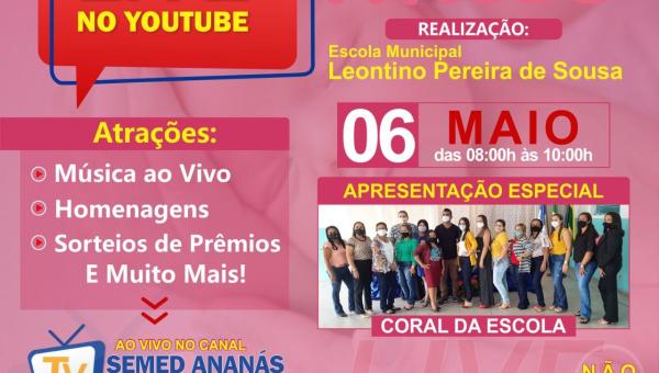Dia das mães será comemorado com Live da Escola Municipal Leontino Pereira Sousa em Ananás