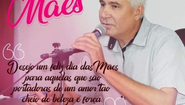 Eduardo Madruga homenageia as mães do Tocantins com mensagem de carinho