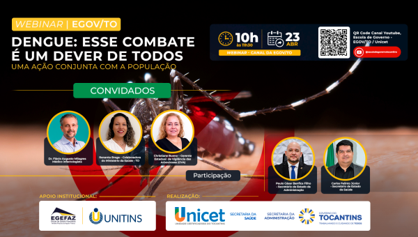 Escola de Governo do Tocantins promove webinar sobre combate à dengue, uma das principais arboviroses do mundo