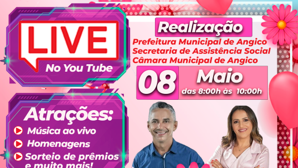 Live em homenagem ao Dia das Mães acontece neste sábado (08) em Angico