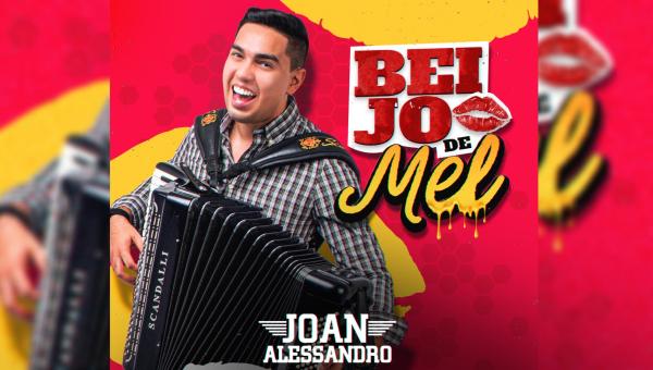 Música Beijo de Mel é o novo sucesso do cantor Joan Alessandro 