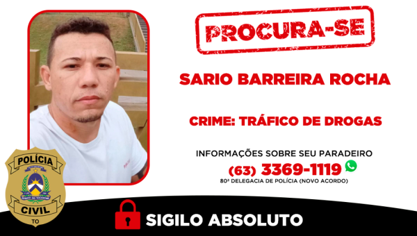 Polícia Civil do Tocantins procura homem pelo crime de tráfico de drogas ocorrido em Novo Acordo