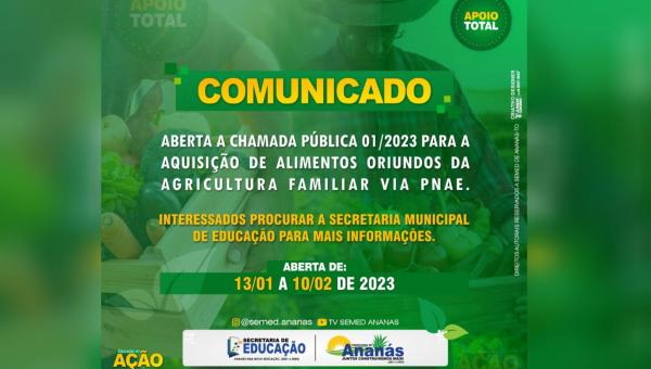 Prefeitura de Ananás abre inscrições para aquisição de alimentos de produtores da agricultura familiar 