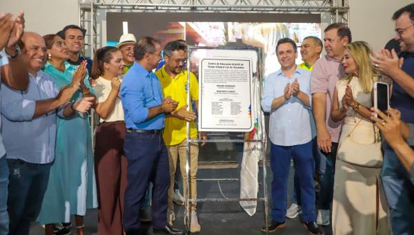 Wagner Rodrigues, Prefeito de Araguaína, inaugura maior creche da Região Norte com atendimento integral e noturno