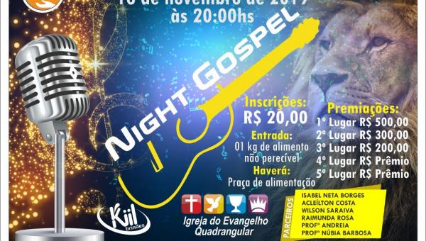 FESTIVAL DE MÚSICA GOSPEL: estão abertas as inscrições para Night Gospel em Ananás