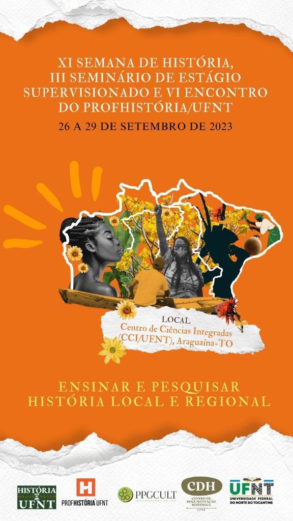 Professores, alunos e pesquisadores participam da XI Semana de História da Universidade Federal do Norte do Tocantins 
