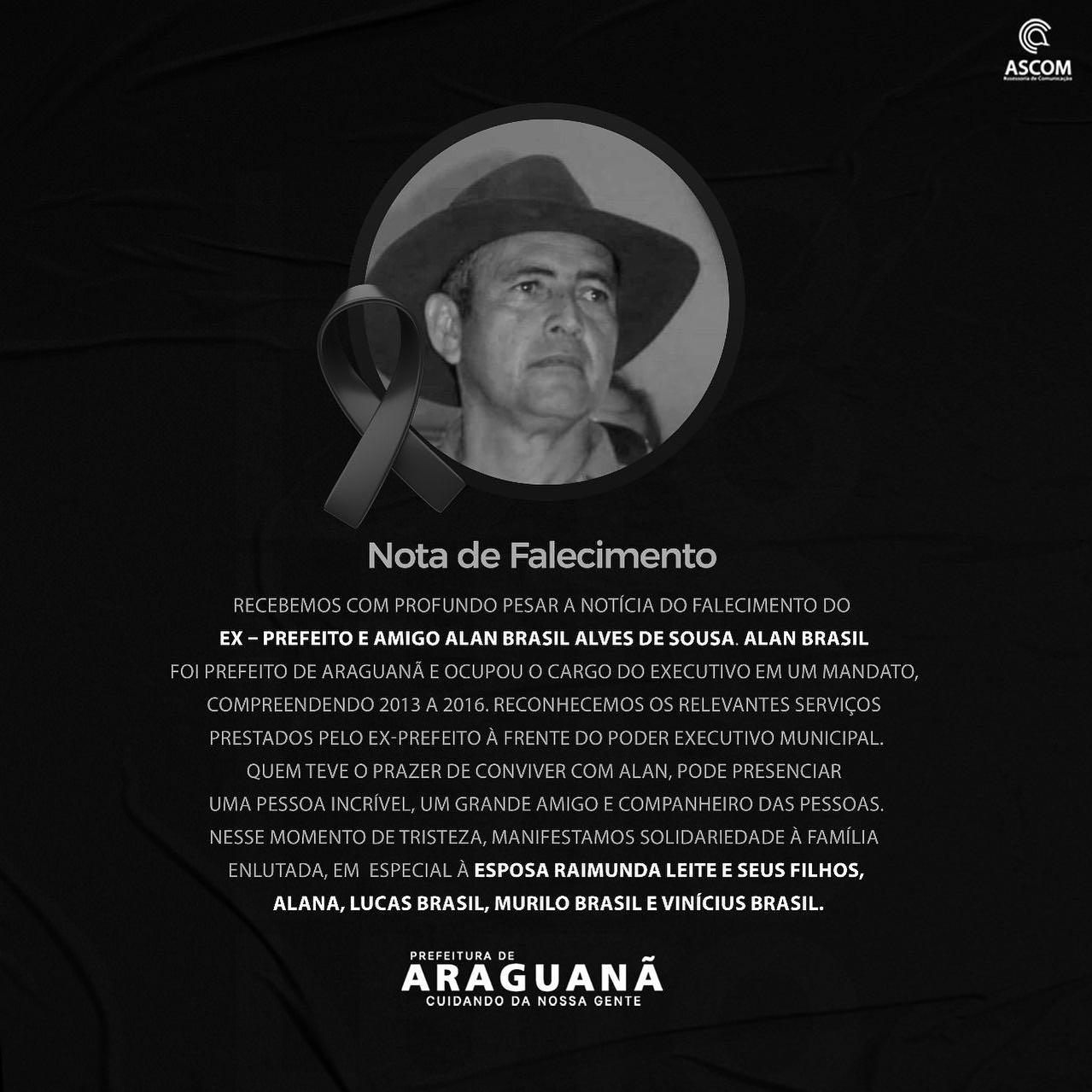 Falece, aos 57 anos de idade, o ex-prefeito de Araguanã Alan Brasil